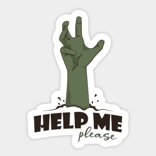 Help Me Please scary funny halloween Sticker